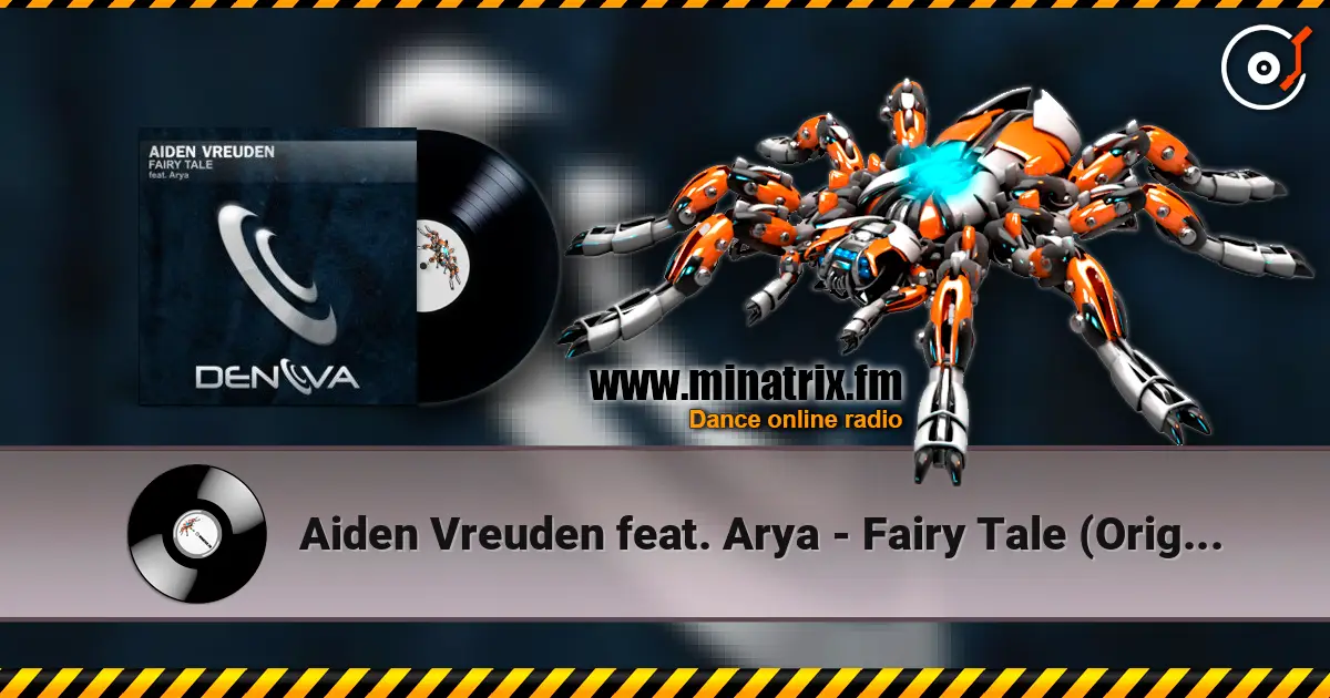 Aiden Vreuden feat. Arya - Fairy Tale (Original Mix) 在线收听高音质 | Minatrix.FM