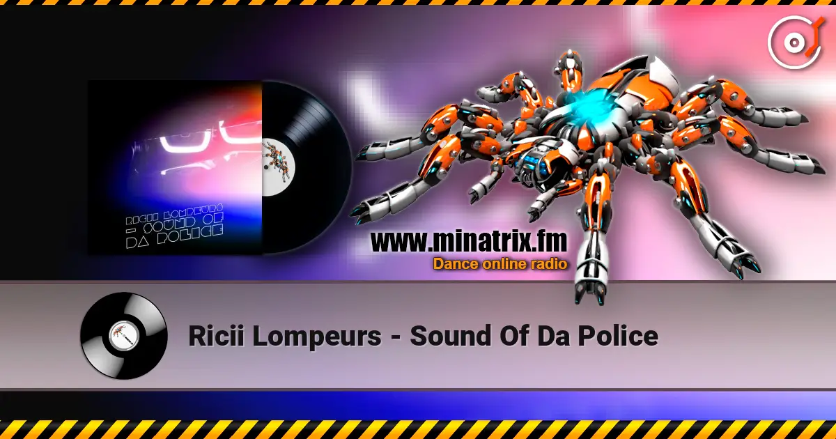 Ricii Lompeurs - Sound Of Da Police слушать онлайн в высоком качестве | Minatrix.FM