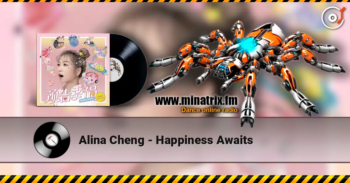 Alina Cheng - Happiness Awaits 在线收听高音质 | Minatrix.FM
