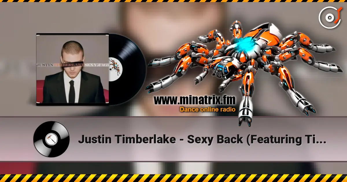 Justin Timberlake - Sexy Back (Featuring Timbaland) escuchar en línea en alta calidad | Minatrix.FM