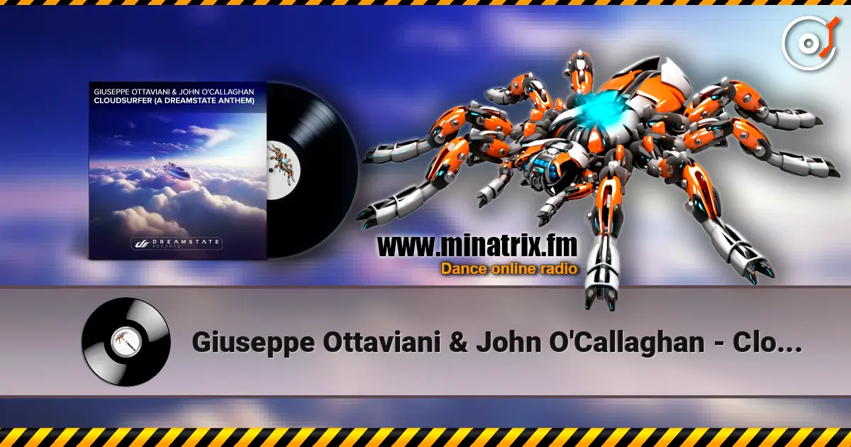 Giuseppe Ottaviani & John O'Callaghan - Cloudsurfer (Original Mix) слушать онлайн в высоком качестве | Minatrix.FM