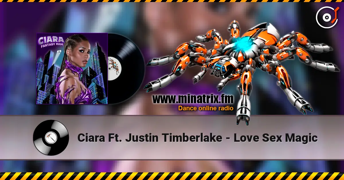 Ciara Ft. Justin Timberlake - Love Sex Magic escuchar en línea en alta calidad | Minatrix.FM