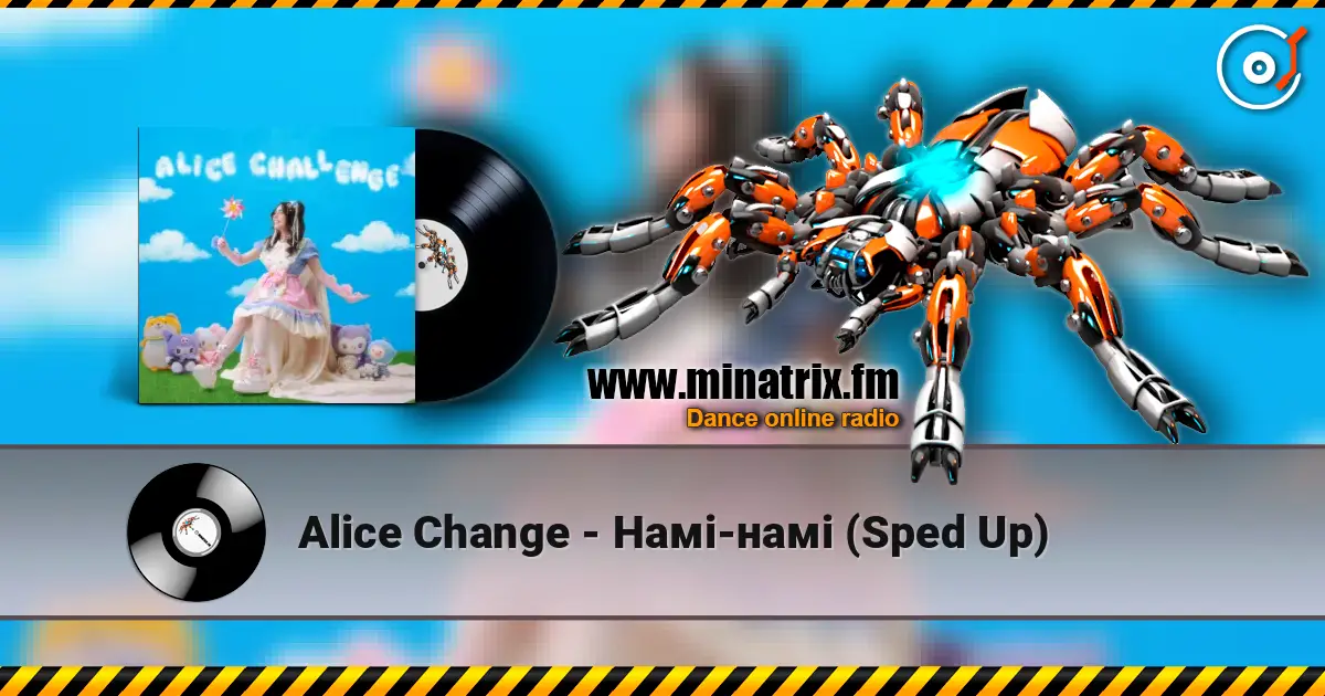 Alice Change - Намі-намі (Sped Up) слушать онлайн в высоком качестве | Minatrix.FM