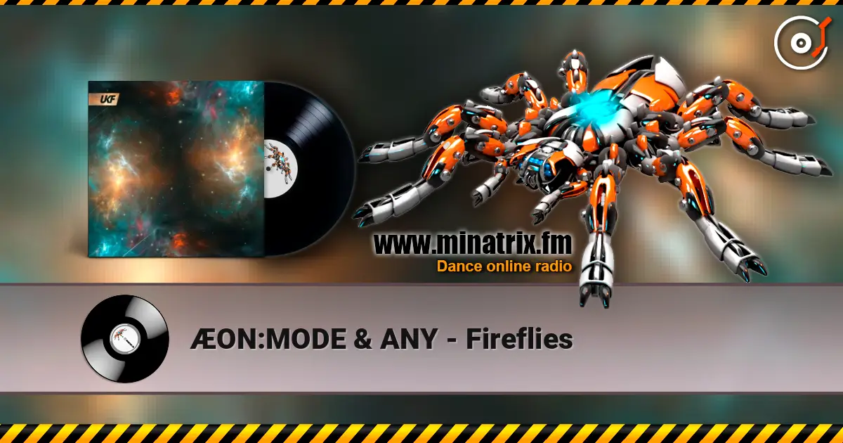 ÆON:MODE & ANY - Fireflies слушать онлайн в высоком качестве | Minatrix.FM