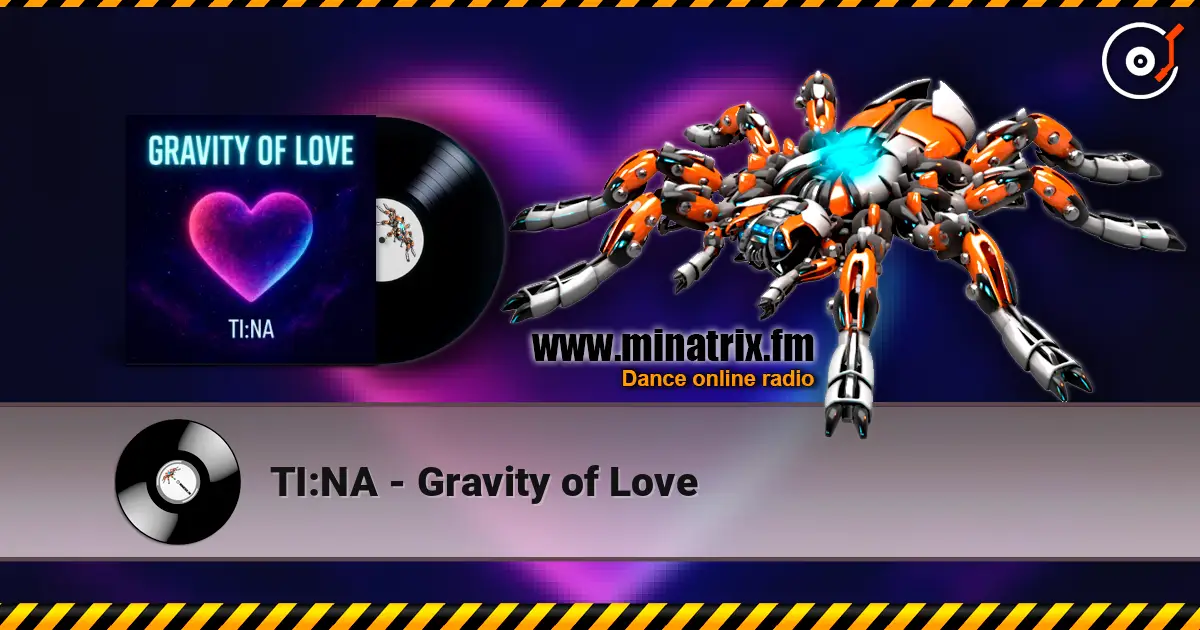 TI:NA - Gravity of Love слушать онлайн в высоком качестве | Minatrix.FM