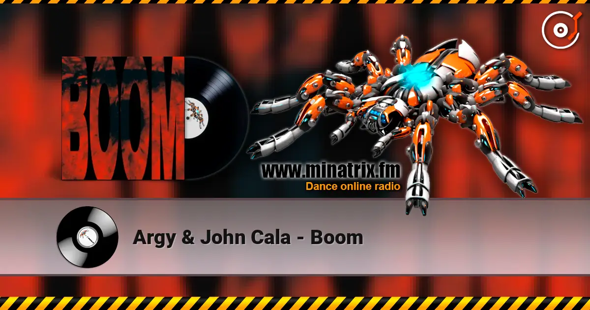 Argy & John Cala - Boom online in hoher Qualität hören | Minatrix.FM
