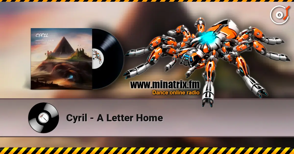 Cyril - A Letter Home слушать онлайн в высоком качестве | Minatrix.FM