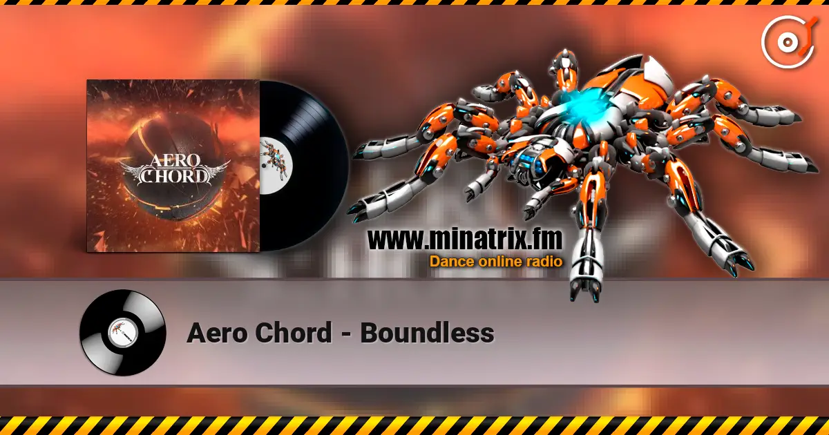 Aero Chord - Boundless online in hoher Qualität hören | Minatrix.FM