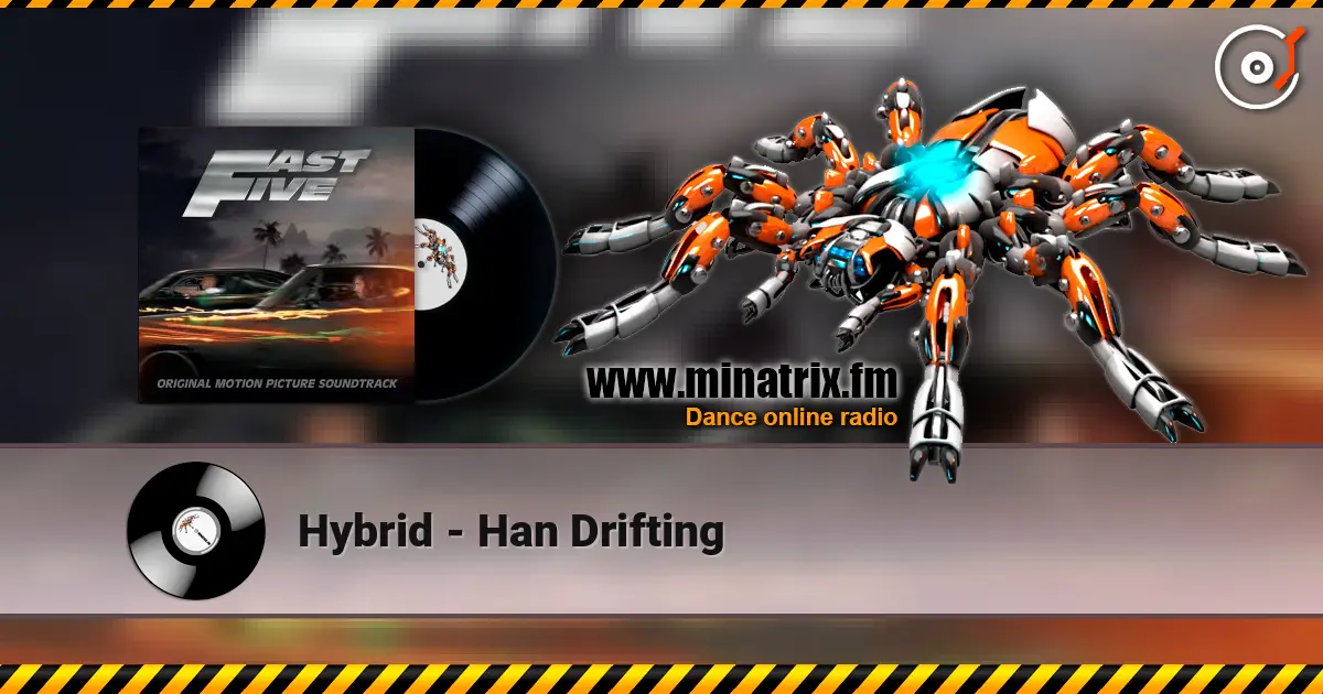 Hybrid - Han Drifting слушать онлайн в высоком качестве | Minatrix.FM