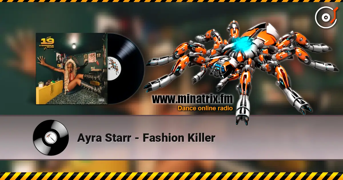Ayra Starr - Fashion Killer слушать онлайн в высоком качестве | Minatrix.FM