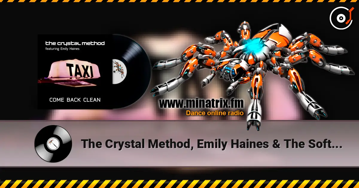 The Crystal Method, Emily Haines & The Soft Skelet - Come Back Clean слушать онлайн в высоком качестве | Minatrix.FM