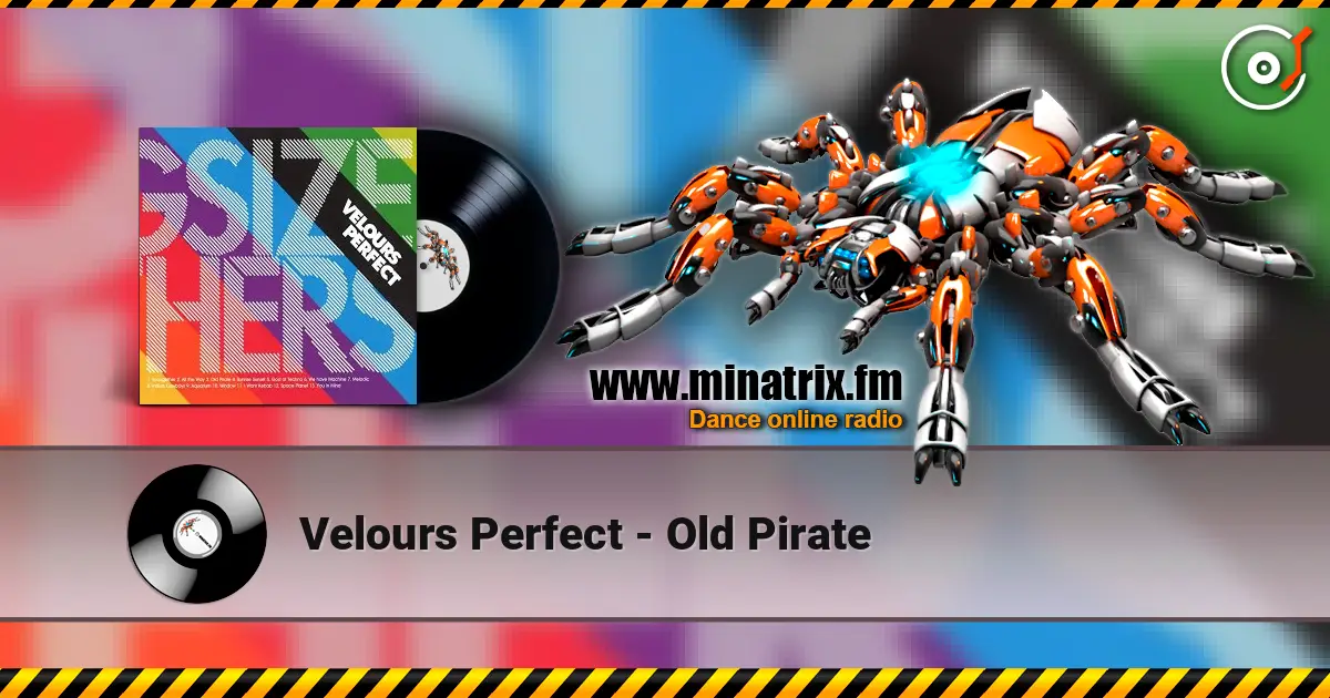 Velours Perfect - Old Pirate online in hoher Qualität hören | Minatrix.FM