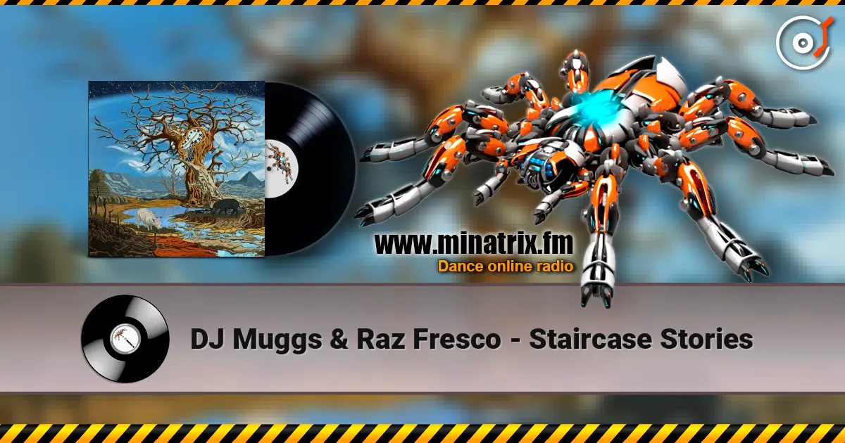 DJ Muggs & Raz Fresco - Staircase Stories слушать онлайн в высоком качестве | Minatrix.FM