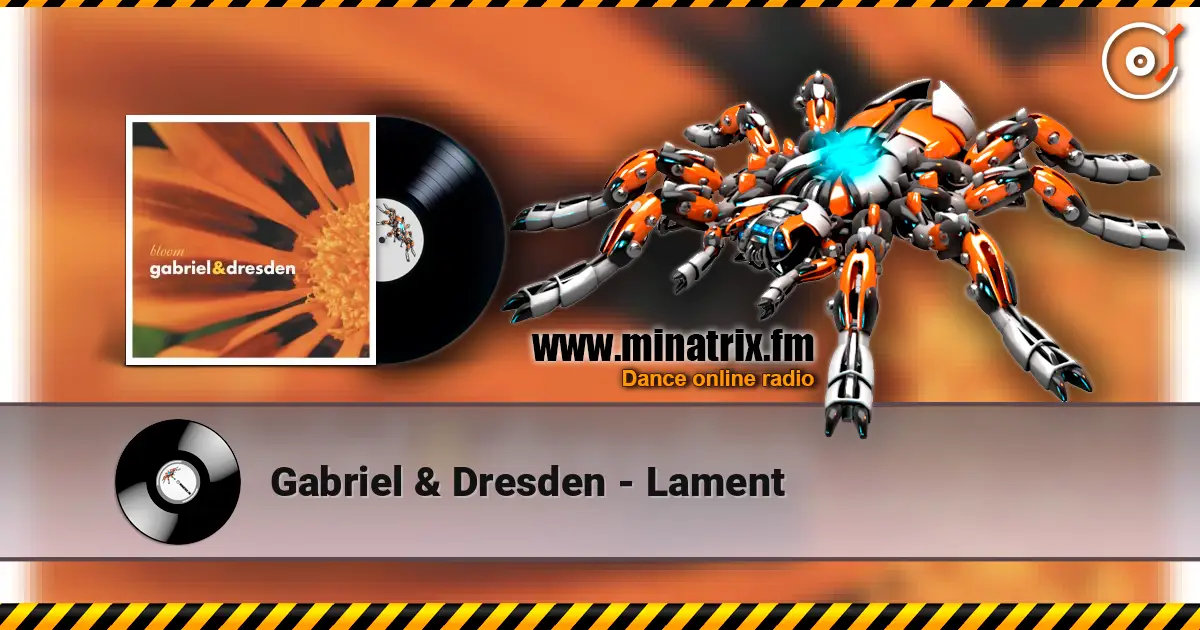 Gabriel & Dresden - Lament слушать онлайн в высоком качестве | Minatrix.FM