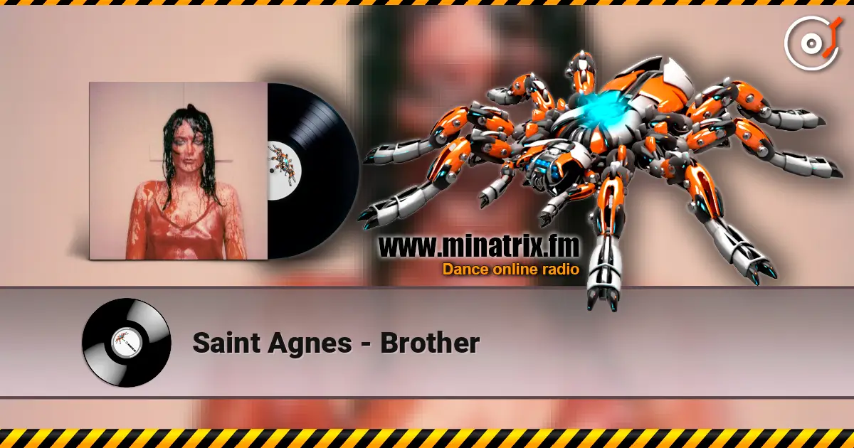 Saint Agnes - Brother слушать онлайн в высоком качестве | Minatrix.FM