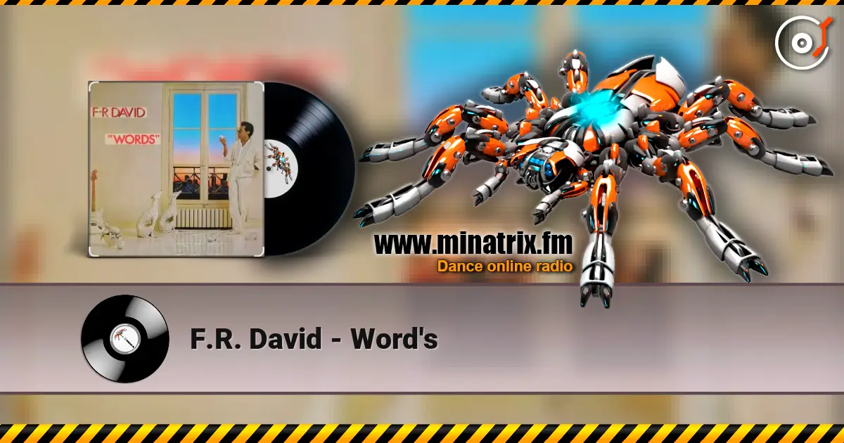 F.R. David - Word's слушать онлайн в высоком качестве | Minatrix.FM