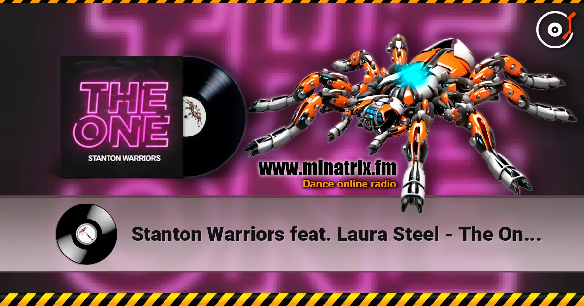 Stanton Warriors feat. Laura Steel - The One (Wuki Remix) online in hoher Qualität hören | Minatrix.FM