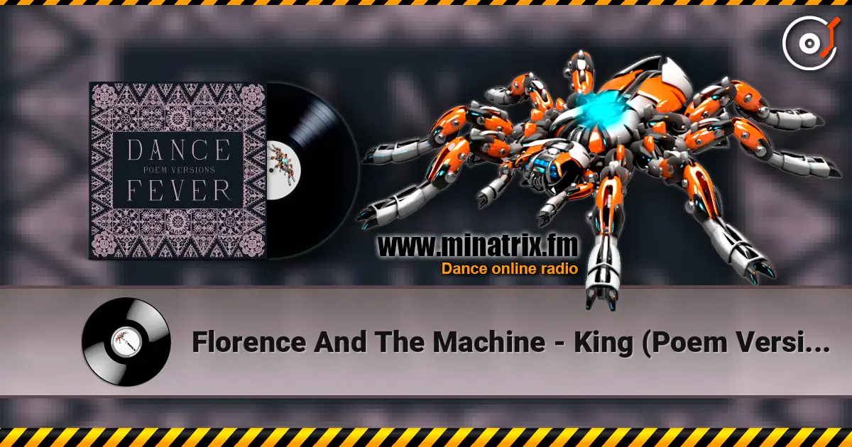 Florence And The Machine - King (Poem Version) online in hoher Qualität hören | Minatrix.FM