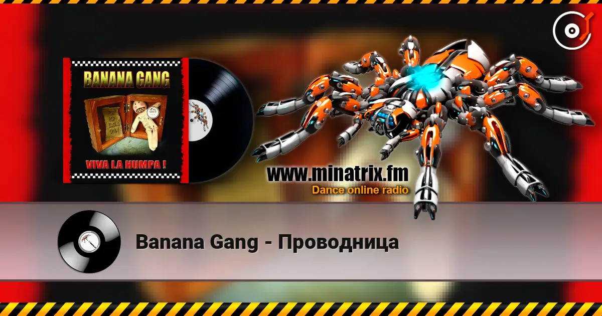 Banana Gang - Проводница слушать онлайн в высоком качестве | Minatrix.FM