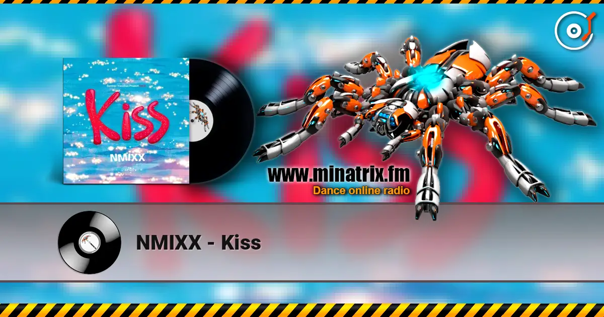 NMIXX - Kiss слушать онлайн в высоком качестве | Minatrix.FM