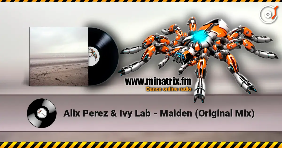 Alix Perez & Ivy Lab - Maiden (Original Mix) слушать онлайн в высоком качестве | Minatrix.FM