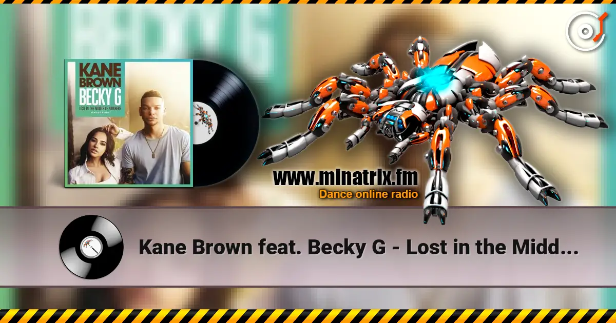 Kane Brown feat. Becky G - Lost in the Middle of Nowhere (Spanish Remix) слушать онлайн в высоком качестве | Minatrix.FM