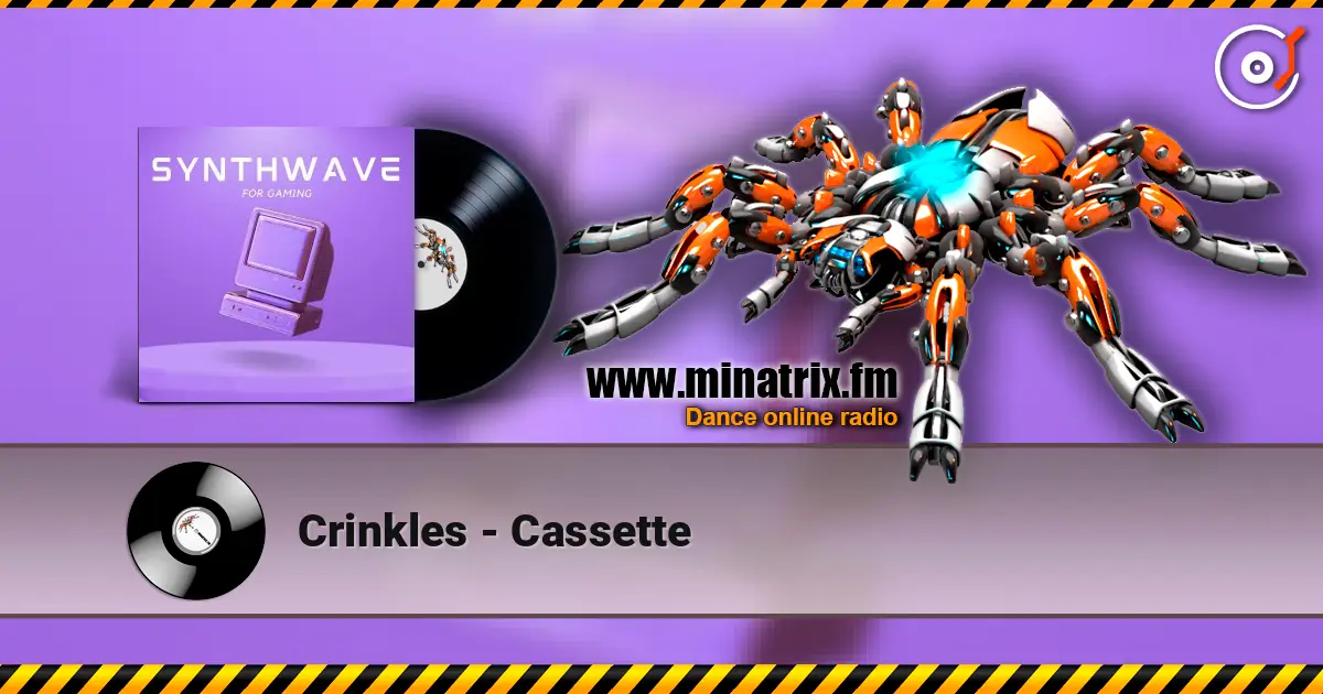 Crinkles - Cassette 在线收听高音质 | Minatrix.FM