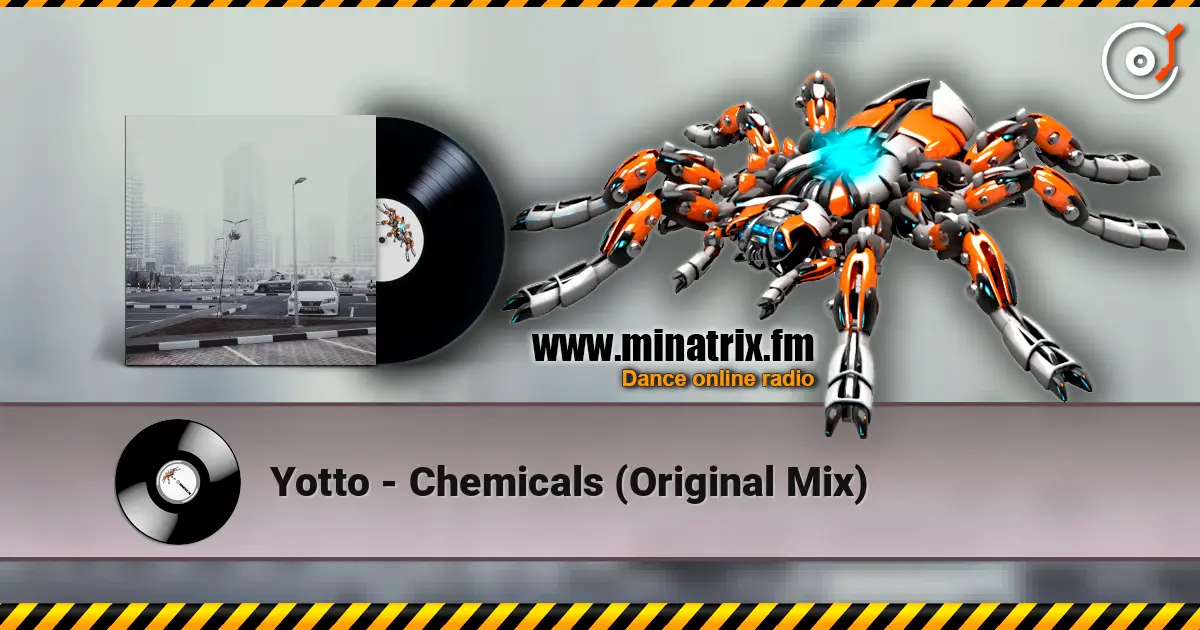 Yotto - Chemicals (Original Mix) escuchar en línea en alta calidad | Minatrix.FM