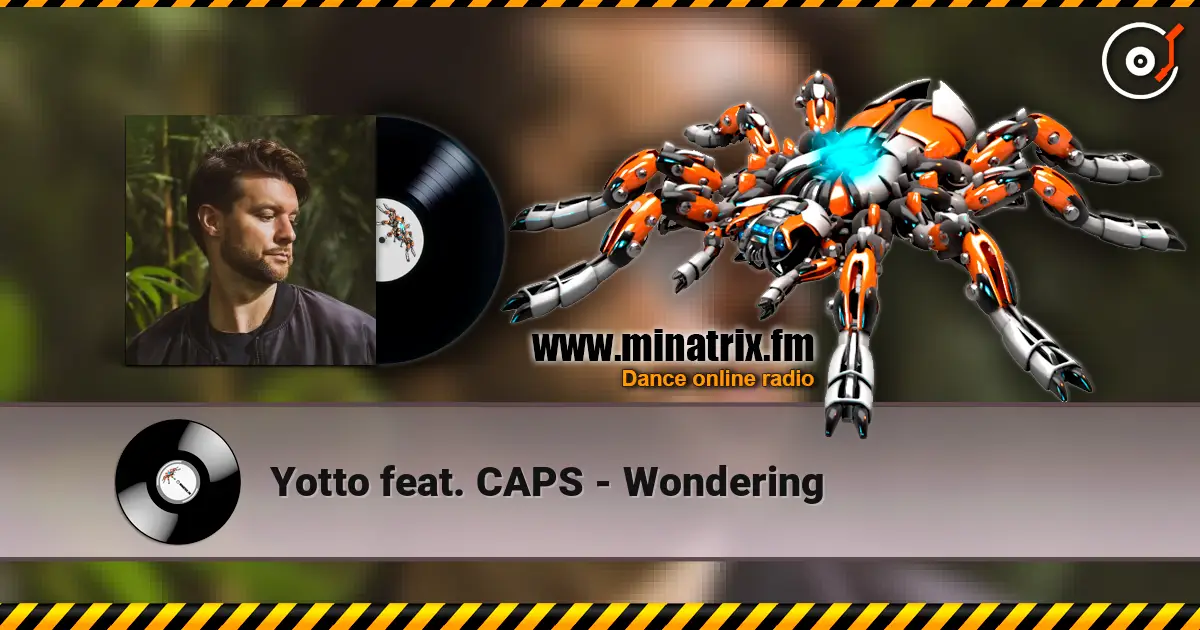 Yotto feat. CAPS - Wondering escuchar en línea en alta calidad | Minatrix.FM