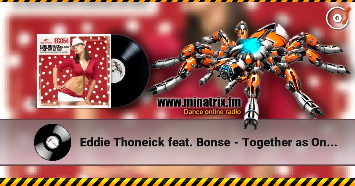 Eddie Thoneick feat. Bonse - Together as One (Klaas Remix) слушать онлайн в высоком качестве | Minatrix.FM