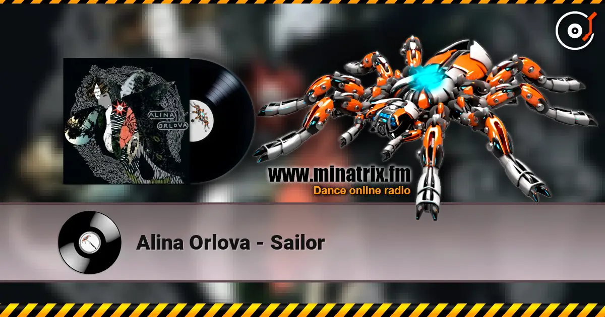 Alina Orlova - Sailor слушать онлайн в высоком качестве | Minatrix.FM