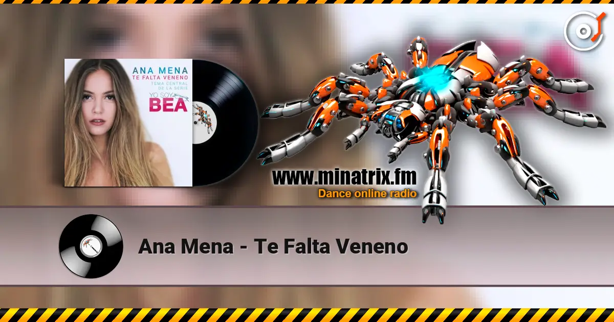 Ana Mena - Te Falta Veneno слушать онлайн в высоком качестве | Minatrix.FM