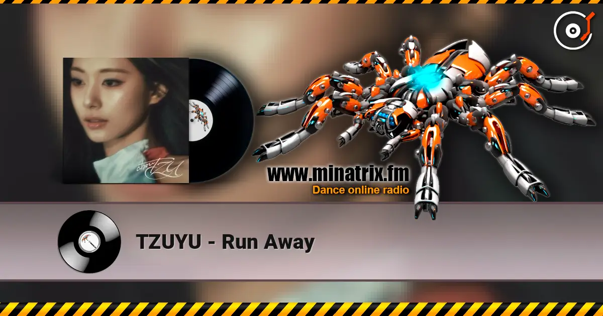TZUYU - Run Away 在线收听高音质 | Minatrix.FM