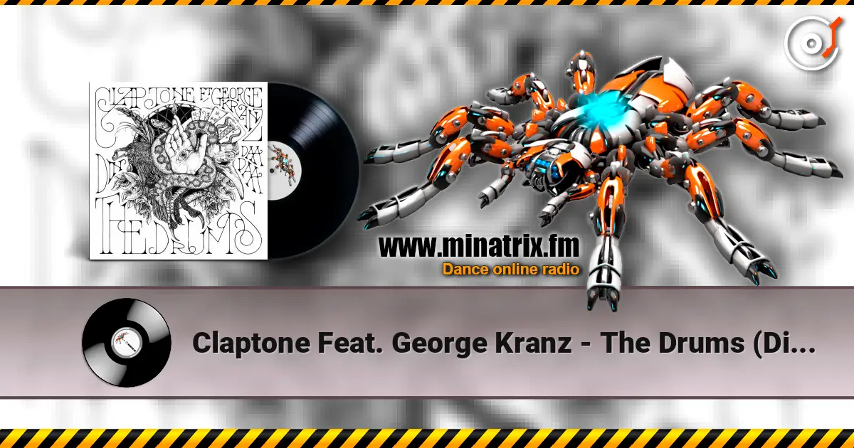 Claptone Feat. George Kranz - The Drums (Din Daa Daa) (Original Mix) online in hoher Qualität hören | Minatrix.FM