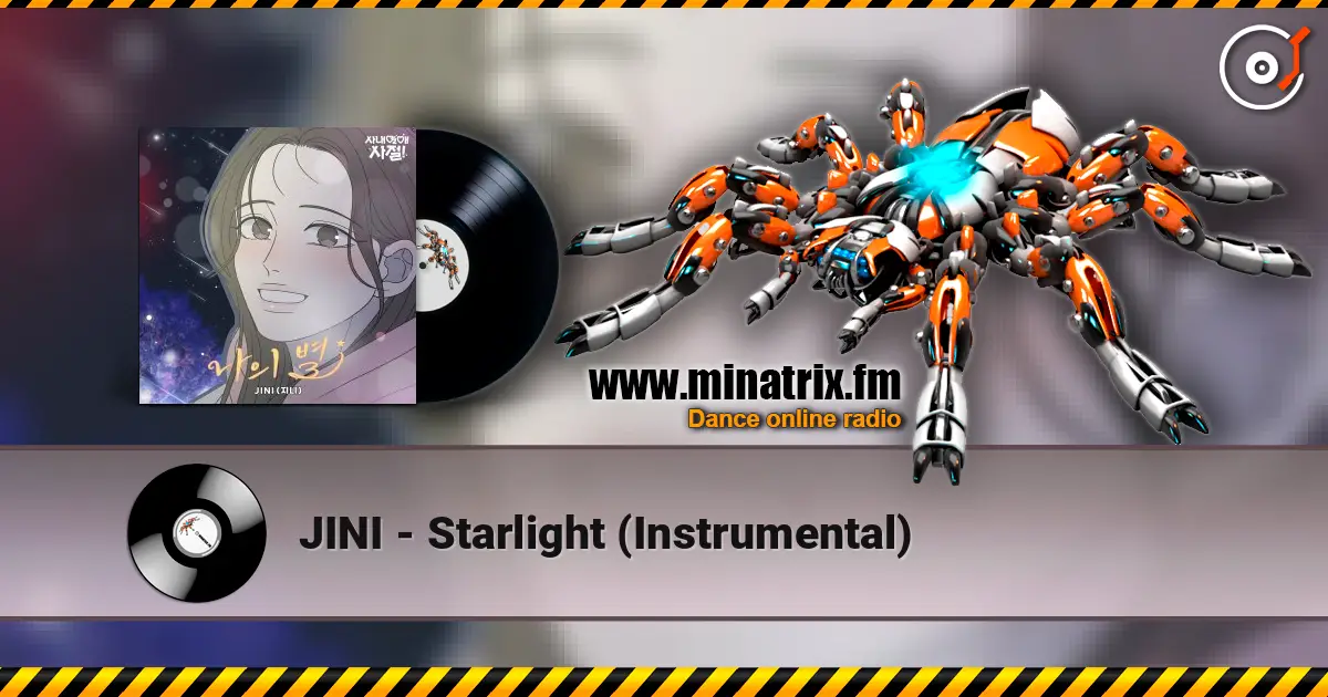 JINI - Starlight (Instrumental) 在线收听高音质 | Minatrix.FM