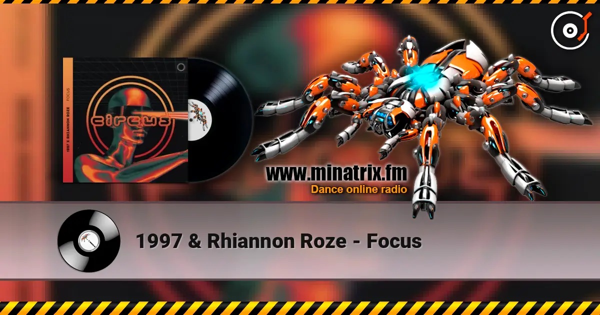 1997 & Rhiannon Roze - Focus слушать онлайн в высоком качестве | Minatrix.FM