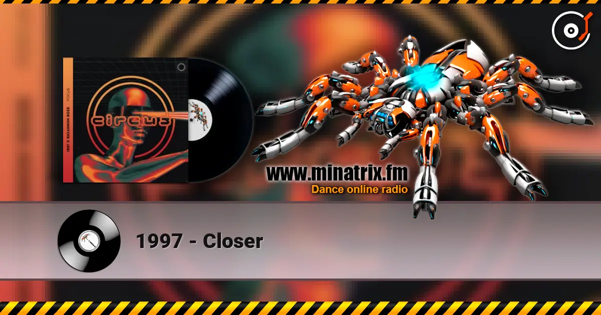 1997 - Closer слушать онлайн в высоком качестве | Minatrix.FM