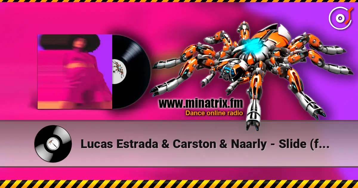 Lucas Estrada & Carston & Naarly - Slide (feat. Majeeed) слушать онлайн в высоком качестве | Minatrix.FM