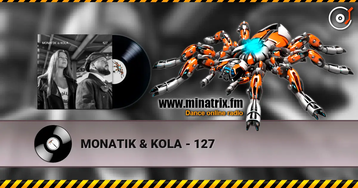 MONATIK & KOLA - 127 слушать онлайн в высоком качестве | Minatrix.FM