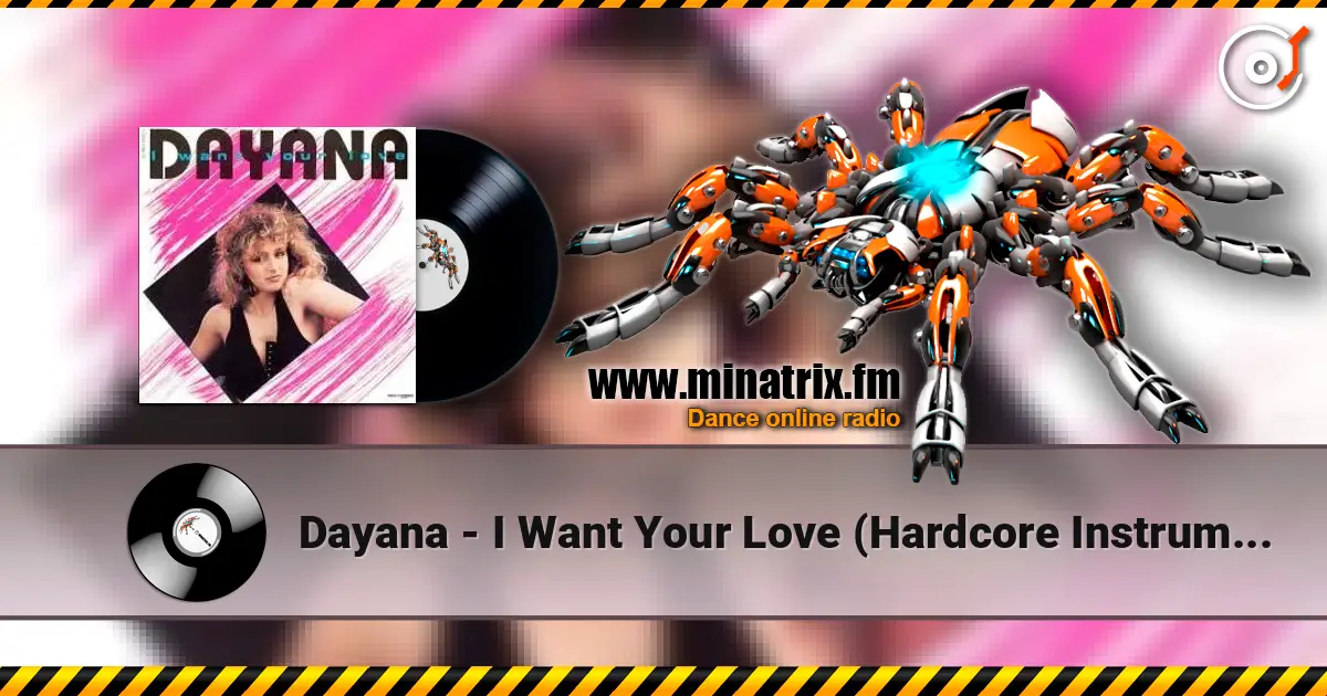 Dayana - I Want Your Love (Hardcore Instrumental) слухати онлайн у високій якості | Minatrix.FM