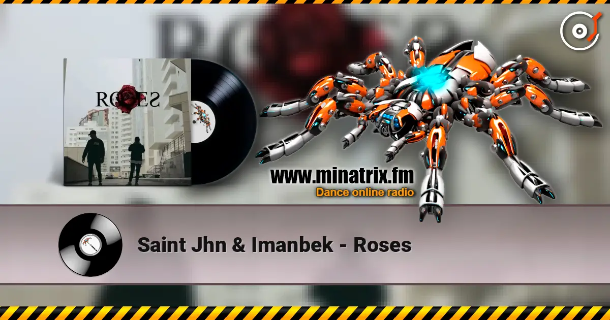 Saint Jhn & Imanbek - Roses online in hoher Qualität hören | Minatrix.FM