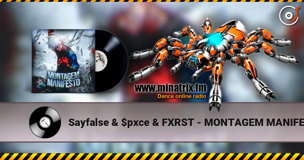 Sayfalse & $pxce & FXRST - MONTAGEM MANIFESTO слушать онлайн в высоком качестве | Minatrix.FM