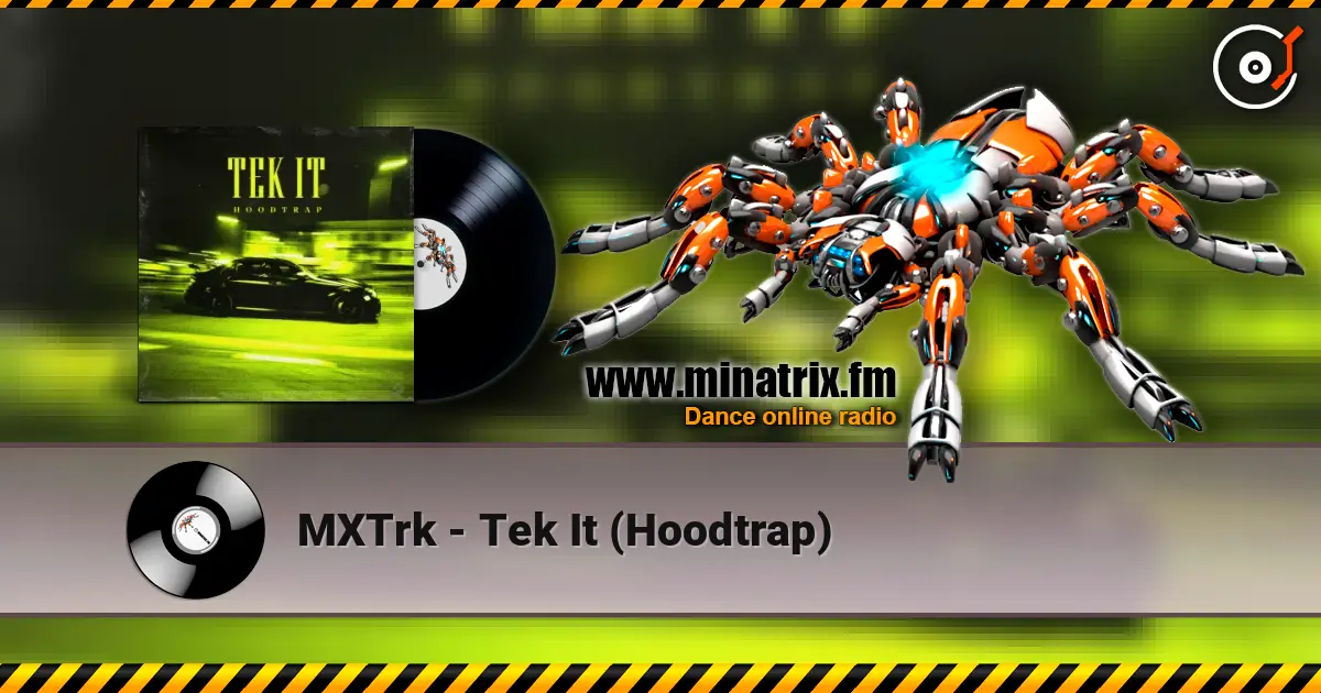MXTrk - Tek It (Hoodtrap) слушать онлайн в высоком качестве | Minatrix.FM