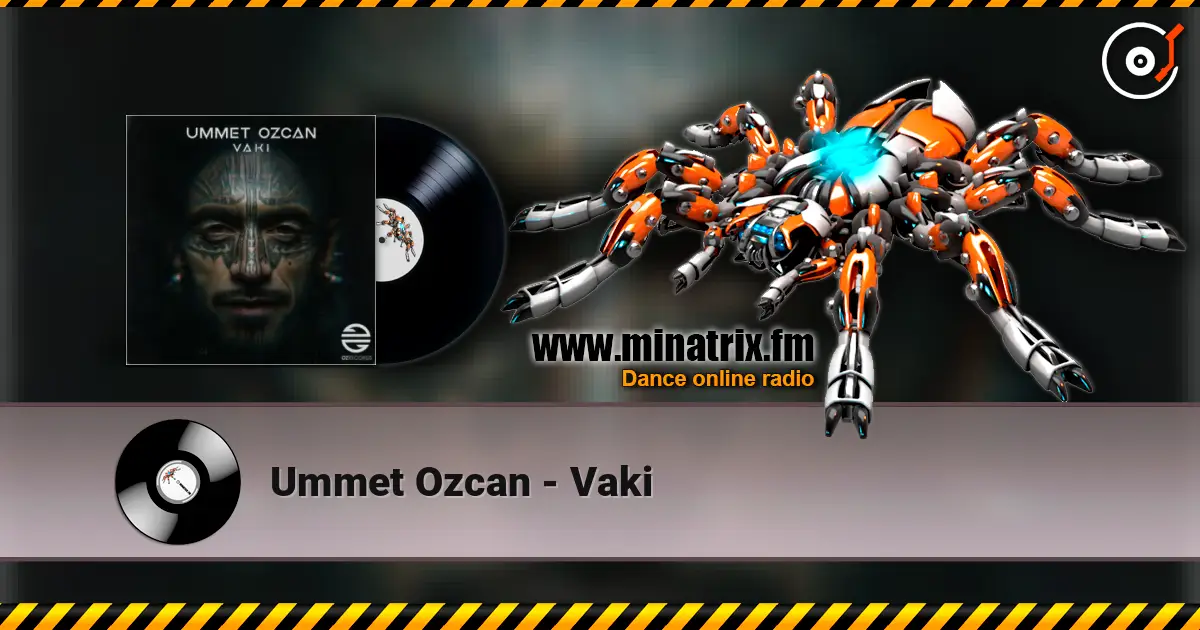 Ummet Ozcan - Vaki слушать онлайн в высоком качестве | Minatrix.FM