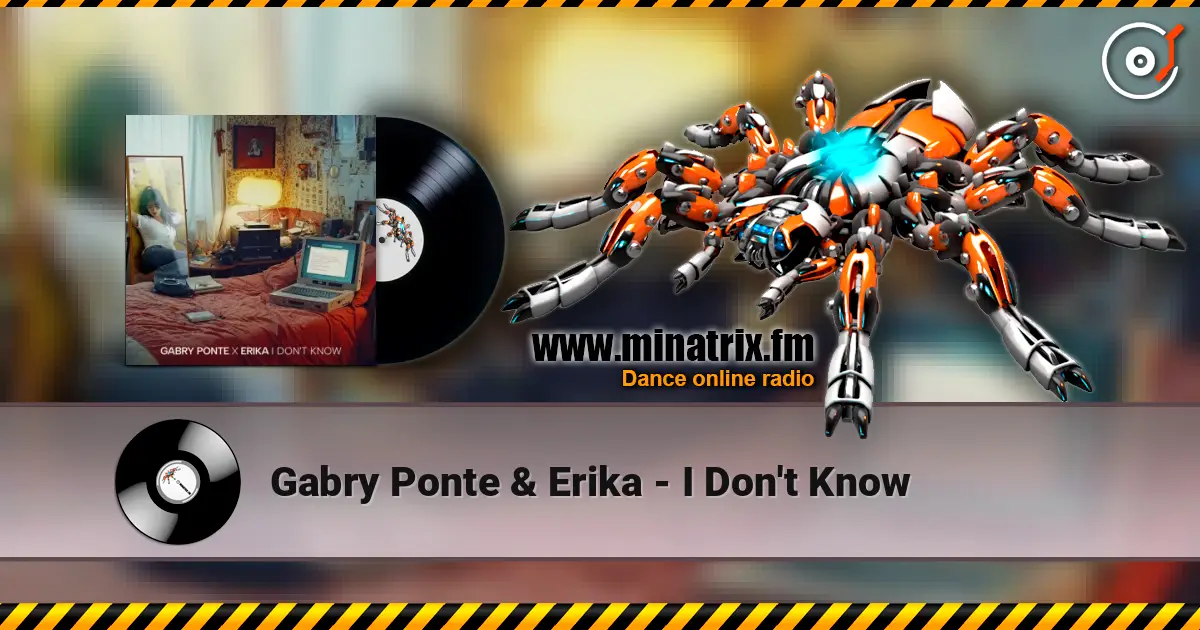 Gabry Ponte & Erika - I Don't Know слушать онлайн в высоком качестве | Minatrix.FM