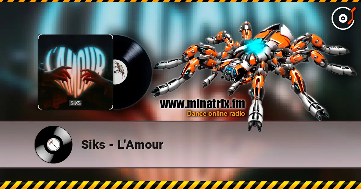 Siks - L'Amour слушать онлайн в высоком качестве | Minatrix.FM