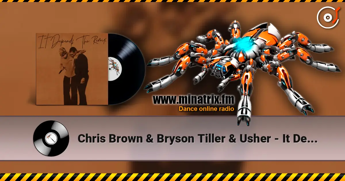 Chris Brown & Bryson Tiller & Usher - It Depends (The Remix) слухати онлайн у високій якості | Minatrix.FM