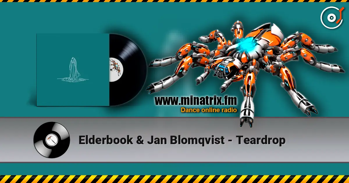 Elderbook & Jan Blomqvist - Teardrop слушать онлайн в высоком качестве | Minatrix.FM