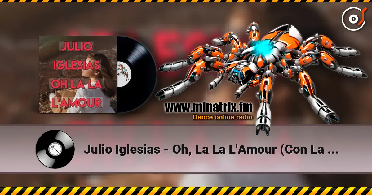 Julio Iglesias - Oh, La La L'Amour (Con La Misma Piedra) écouter en ligne en haute qualité | Minatrix.FM