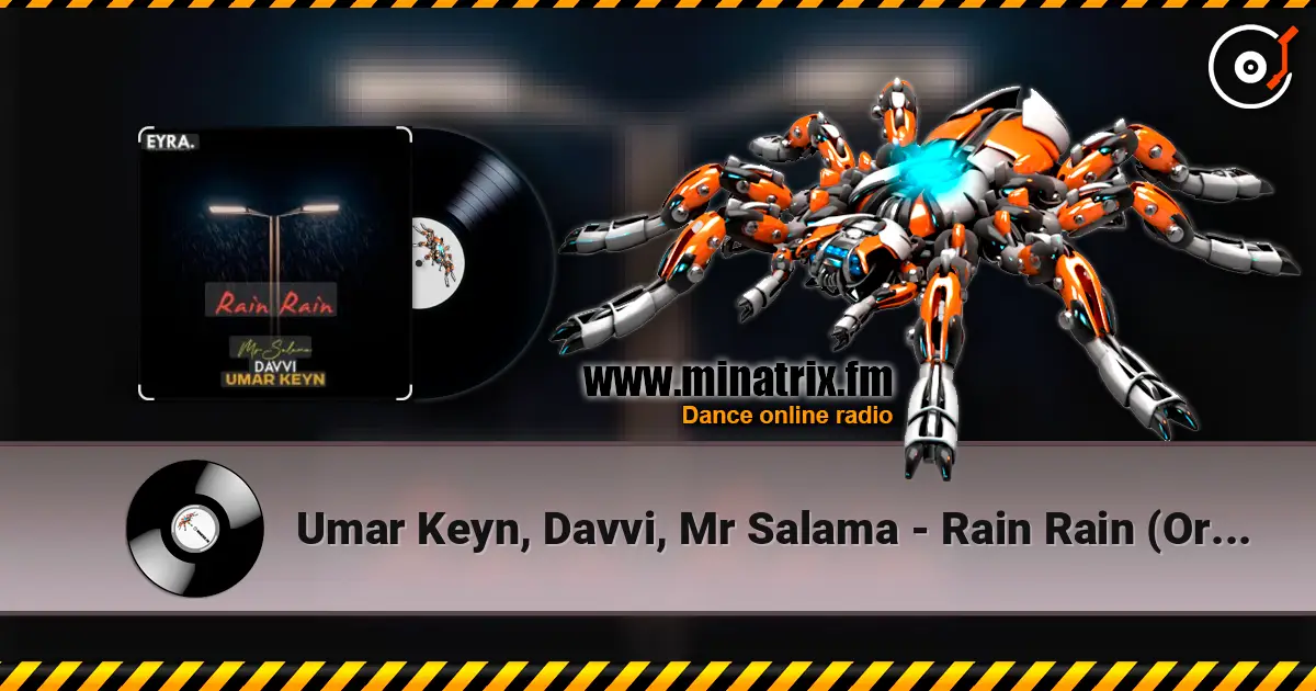 Umar Keyn, Davvi, Mr Salama - Rain Rain (Original Mix) слушать онлайн в высоком качестве | Minatrix.FM